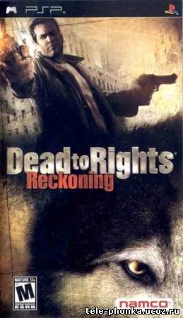 Dead To Rights Reckoning